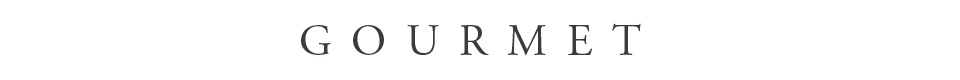 GOURMET