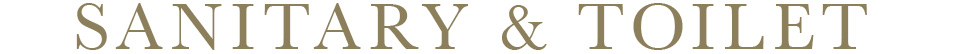 SANITARY & TOILET
