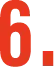 6.
