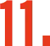 11.