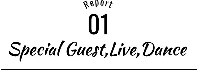 Special Guest,Live,Dance